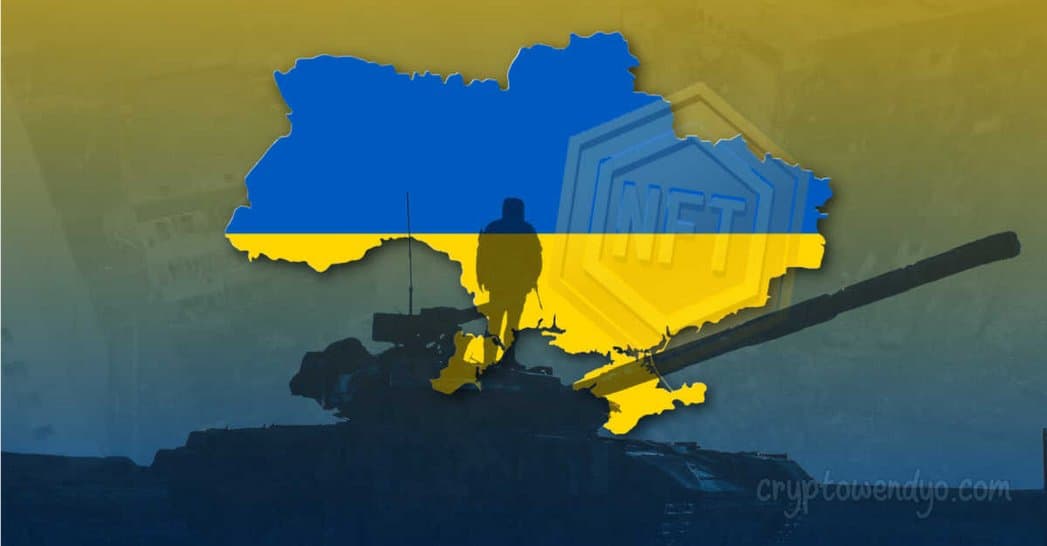 Ukraine Sells NFTs To Fund War Effort