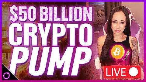 50 billion crypto pump