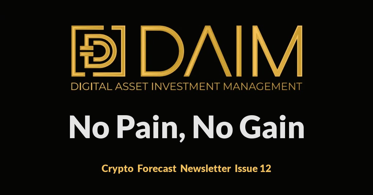 Daim Crypto Forecast. No Pain, No Gain
