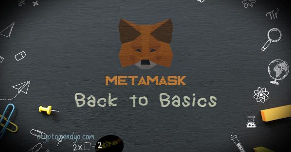 Back to Basics: Metamask
