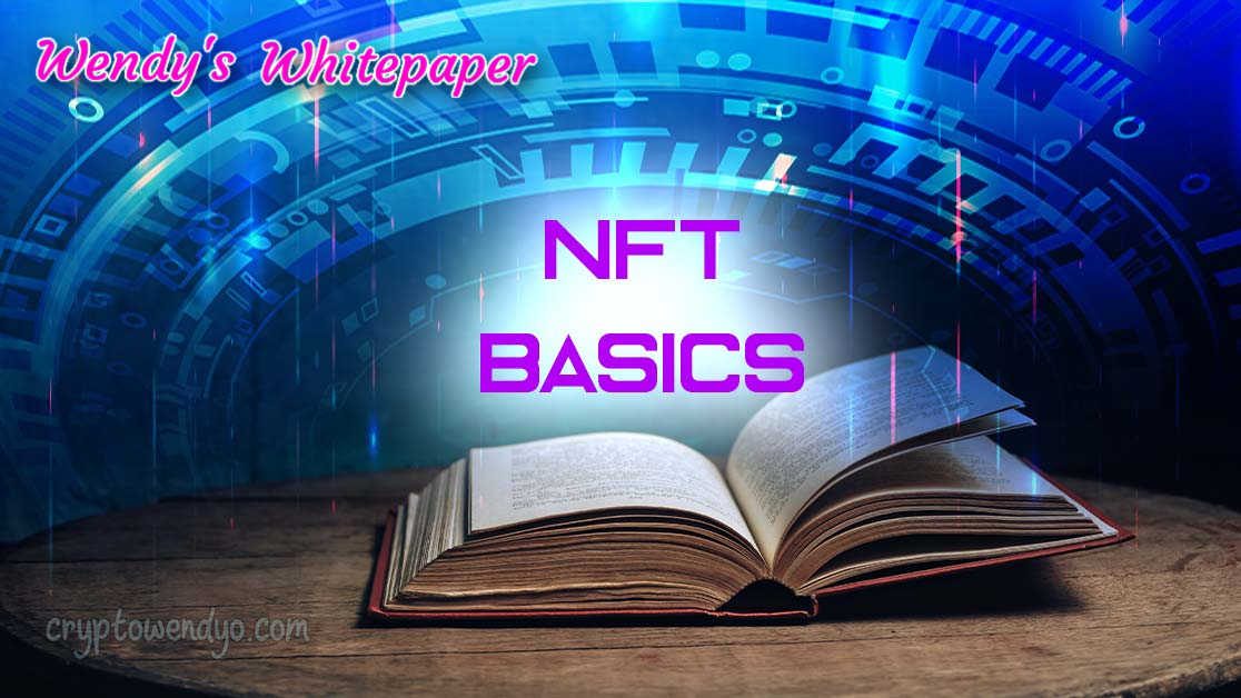 Wendy's Whitepaper NFT Basics Edition